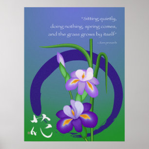Iris with Enso circle and Zen wisdom Poster