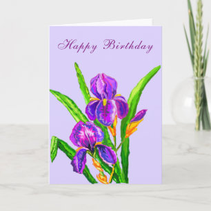 Irises Flowers Happy Birthday Card