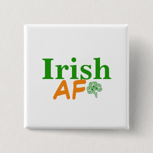 Irish AF Funny 2 Inch Square Button