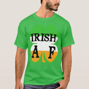 Irish AF shamrock design T-Shirt