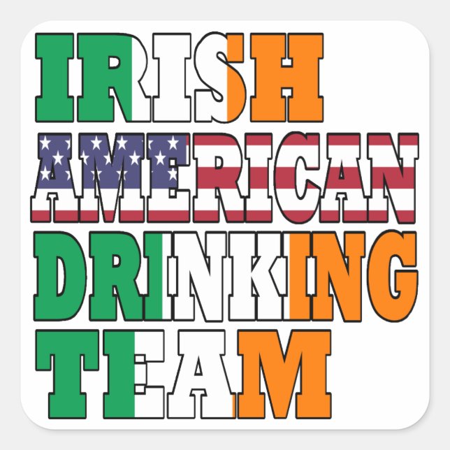Irish American  drinking team Square Sticker (Front)