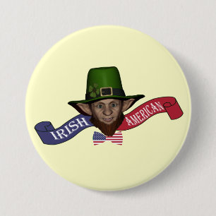 Irish American funny patriotic 3 Inch Round Button
