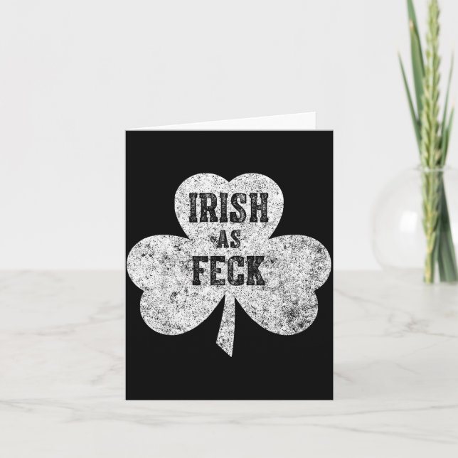 Irish As Feck Saint Patrick Day Gif  Card (Front)