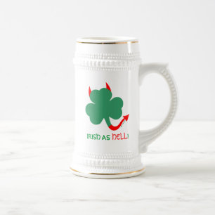Irish As Hell St. Paddys Funny Novelty Shamrock Beer Stein