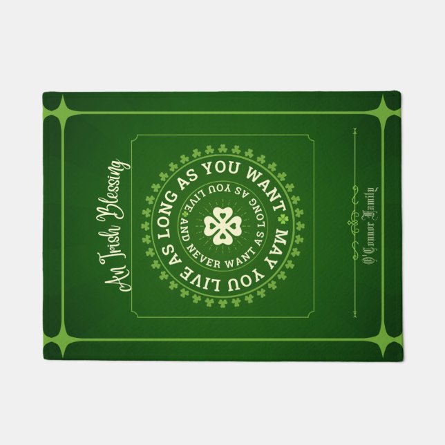 Irish Blessing | May You Live as Long as You Want Doormat (Front)