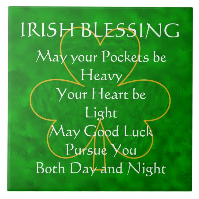 Irish Blessing - "May Your Pockets be Heavy" Tile (Front)