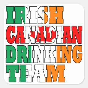Irish canadian  drinking team square sticker