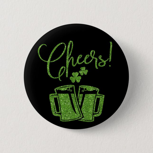 Irish Cheers Saint Patricks Day Party 2 Inch Round Button (Front)