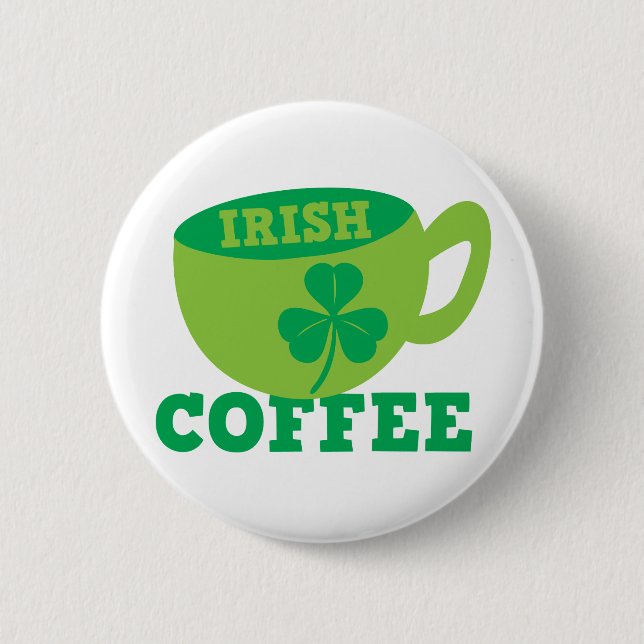 Irish Coffee 2 Inch Round Button (Front)