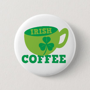 Irish Coffee 2 Inch Round Button