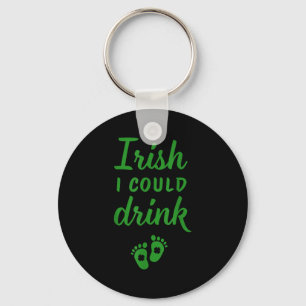 Irish could drink shirt pregnancy announcement st keychain