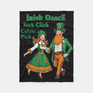 Irish Dance Kick Click Dance St Patricks Day Irish Fleece Blanket