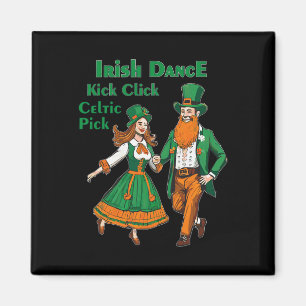 Irish Dance Kick Click Dance St Patricks Day Irish Magnet