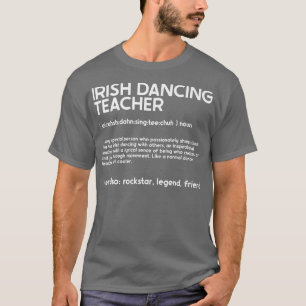 Irish Dance St Patricks Day Reel Girl Irish Step D T-Shirt