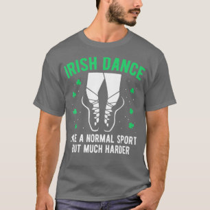 Irish Dance Women Girls Dancing St Patricks Day G T-Shirt