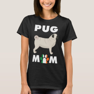 Irish Dog Pug Mom Essential T-Shirt 776