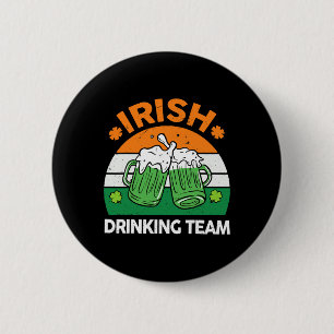 Irish Drinking Team Drinking St Patricks Day Beer  2 Inch Round Button