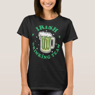 Irish Drinking Team St Patrick's Day Drinking Gree T-Shirt