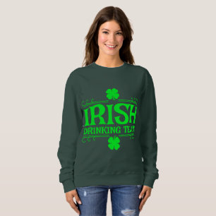 Irish Drinking Team Sweatshirt