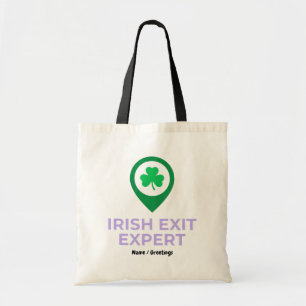 Irish Exit Expert Funny St Patricks Day Introvert  Tote Bag