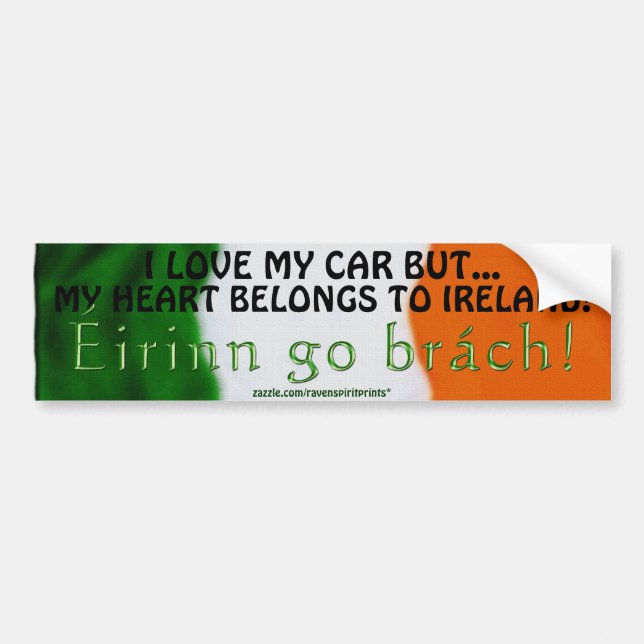 IRISH FLAG GIFT RANGE ~ Eirinn go brach! Bumper Sticker (Front)