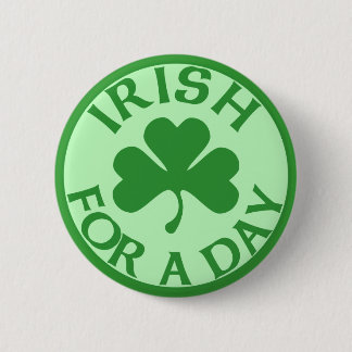 Irish For A Day Button