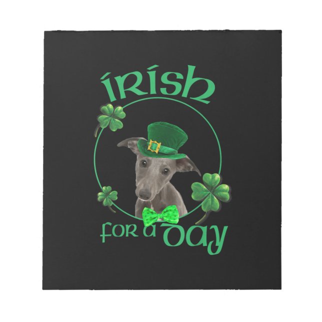 Irish For A Day Whippet Lucky Dog In Patrick Day Notepad (Front)