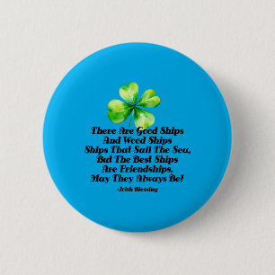 Irish Friendship Quote Good Ships Friend Birthday 2 Inch Round Button