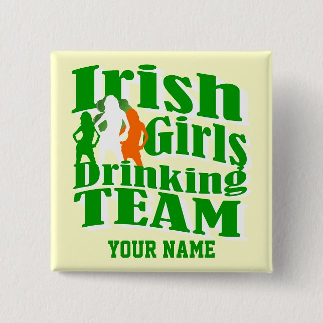 Irish girls drinking team St Patrick's day 2 Inch Square Button (Front)