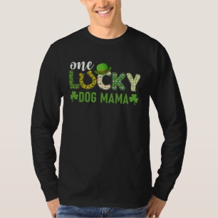 Irish Group Matching One Lucky Dog Mama St Patrick T-Shirt