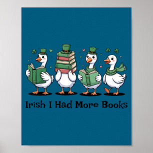 Irish had more books funny st patrick's day poster