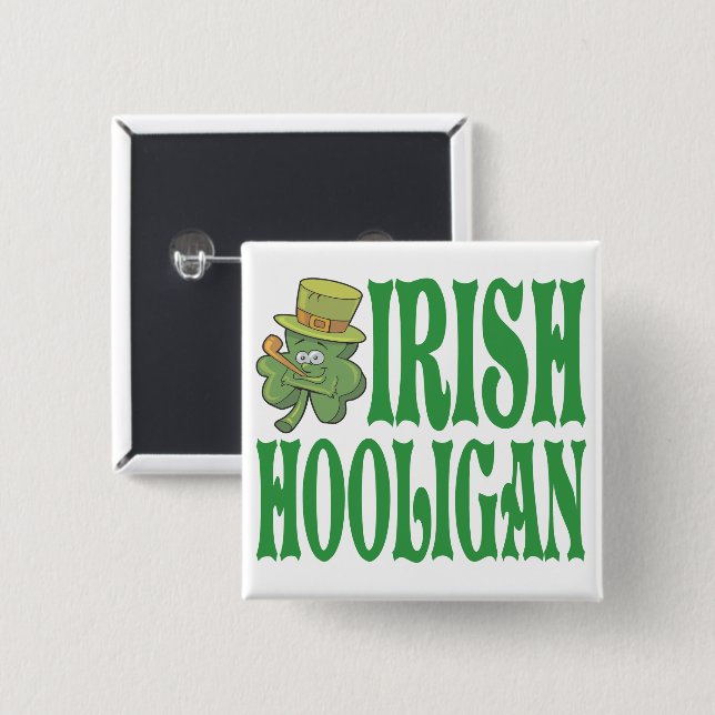 Irish Hooligan 2 Inch Square Button (Front & Back)