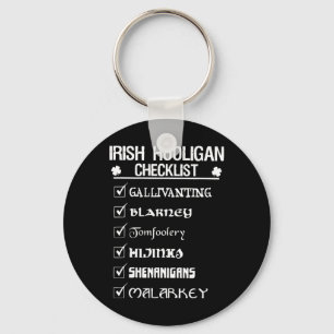 Irish Hooligan Checklist Shenanigan Malarkey St Pa Keychain