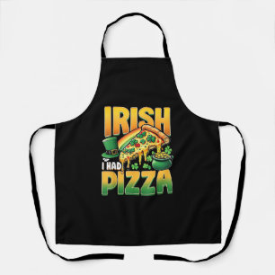 Irish I Had Pizza Funny St Patrick's Day Lovers T- Apron