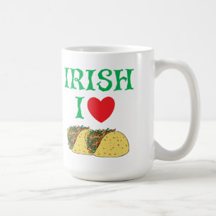Irish I Love Tacos Coffee Mug