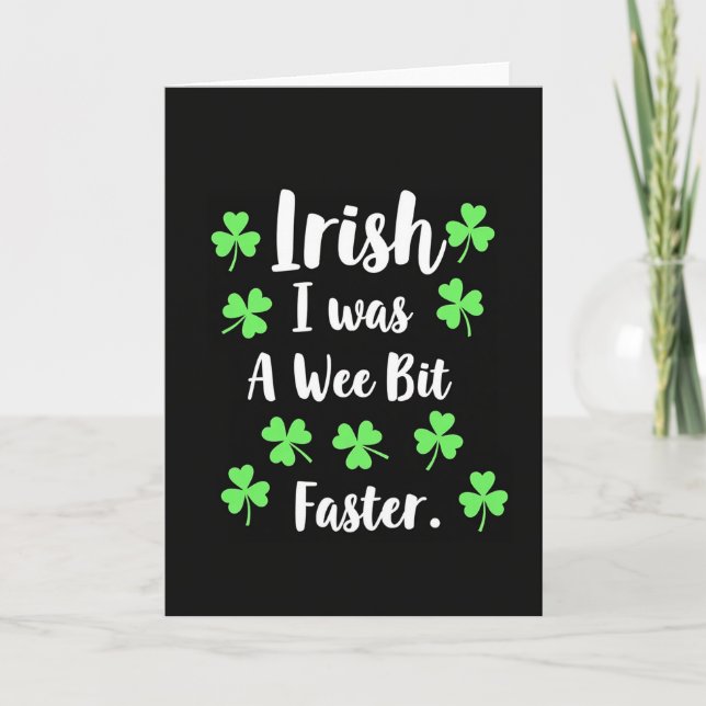 Irish I Was Faster Funny Card (Front)