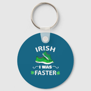 Irish I Was Faster Funny Running St Patrick's Day Keychain