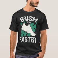 Irish I Was Faster Funny Running St Patrick's Day