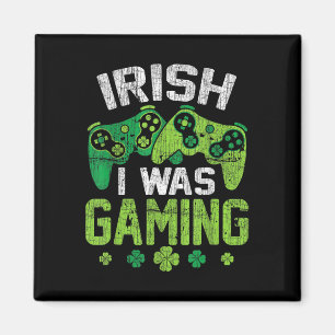 Irish I Was Gaming Funny Happy St Patrick's Day Vi Magnet
