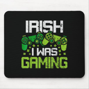 Irish I Was Gaming Funny St Patricks Day Gamer Boy Mouse Pad