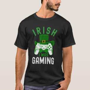 Irish I Was Gaming Funny St Patricks Gamer Boys Gi T-Shirt