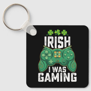 Irish I Was Gaming Gamer Games St Patrick's Day Keychain
