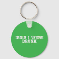 Irish I Were Drunk
