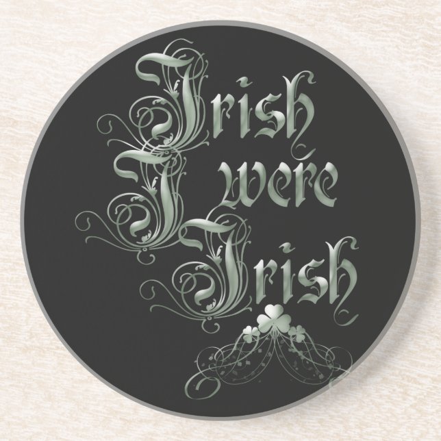 Irish I Were Irish Coaster (Front)