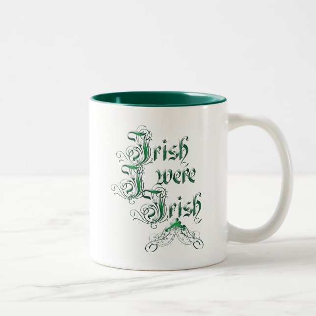 Irish I Were Irish Two-Tone Coffee Mug (Right)