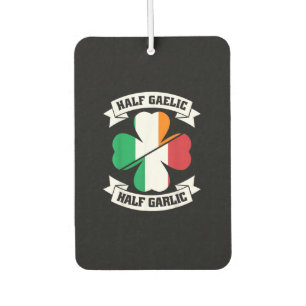 Irish Italian Half Gaelic Half Garlic Saint Patric Air Freshener