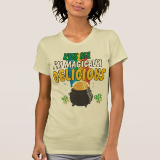 Irish - Kiss Me I'm Magically Delicious T-Shirt