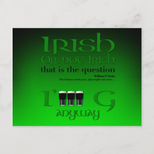 Irish or not Irish Original St Patrick's Day Gr2HP Invitation Postcard