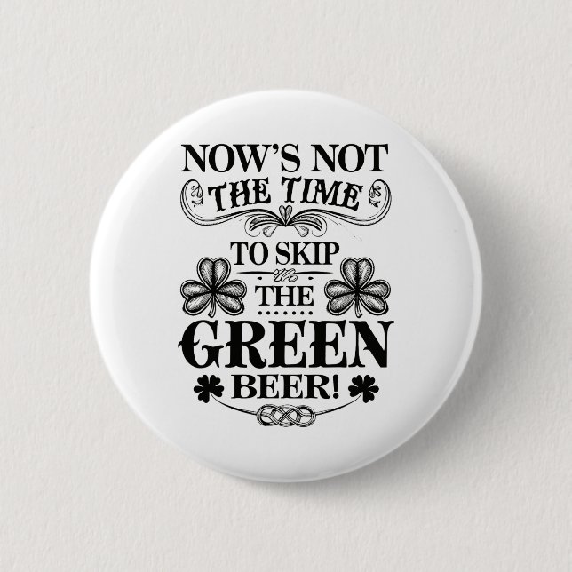 Irish Patty's Green St Paddy Funny Saint Patricks  2 Inch Round Button (Front)