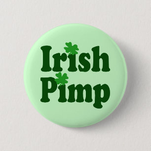Irish Pimp 2 Inch Round Button